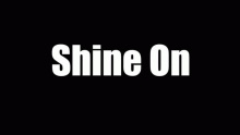 Shine On - The Eeries