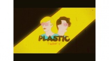I Want You - Plastic