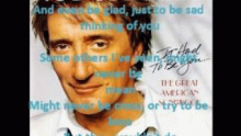 It Had To Be You – Rod Stewart – Род Стюарт – 