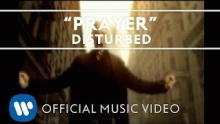 Смотреть клип Prayer - Disturbed