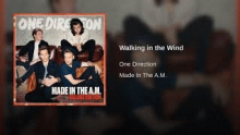 Смотреть клип Walking in the Wind - One Direction