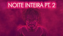 Noite Inteira Pt 2 – Luccas Carlos –  – 
