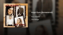 Смотреть клип Angel Eyes - Ace Of Base