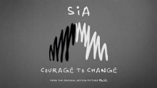 Смотреть клип Courage to Change - Си́я Кейт Изобе́ль Фе́рлер