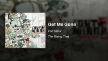Get Me Gone - Fort Minor