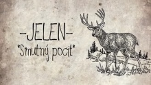 Smutny pocit – Jelen –  – 