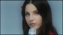 Смотреть клип Lust For Life - Lana Del Rey