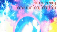 Leave Your Body Behind You (Static) – Richard Hawley –  – 