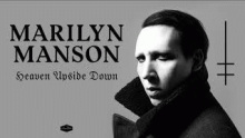 Смотреть клип Heaven Upside Down - Marilyn Manson