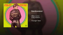 Смотреть клип Rainbowland - Miley Cyrus