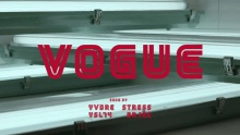 Смотреть клип Vogue - Stress