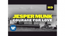 Смотреть клип Courage For Love - Jesper Munk
