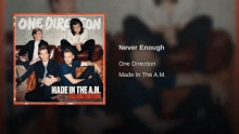 Never Enough – One Direction – one derection 1D дирекшн дирешон ван 1 дирекшн – 