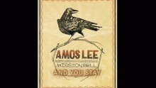 Stay With Me (Lyric Video) - Amos Lee