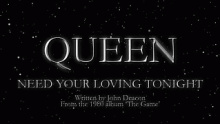 Need Your Loving Tonight - Queen